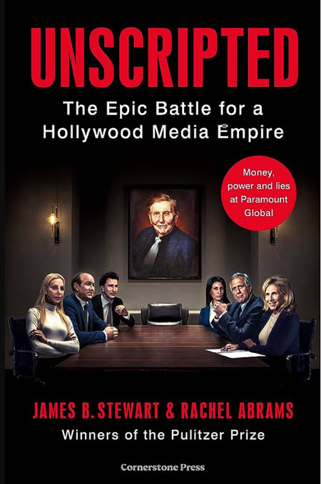 Unscripted: The Epic Battle for a Media Empire and the Redstone Family Legacy